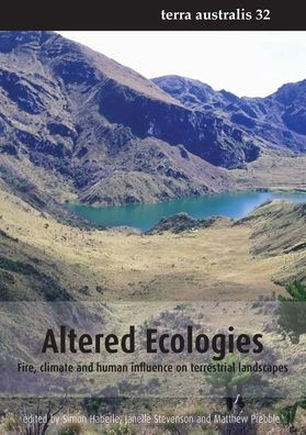 Altered Ecologies: Fire, climate and human influence on terrestrial landscapes