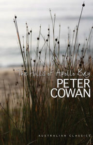 Title: Hills of Apollo Bay, Author: Peter Cowan