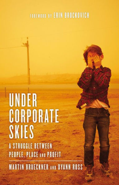 Under Corporate Skies: A Struggle Between People, Place, and Profit