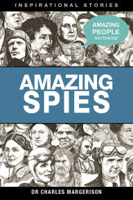 Title: Amazing Spies, Author: Charles Margerison