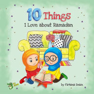 Title: 10 Things I Love About Ramadan, Author: Firhana Imam
