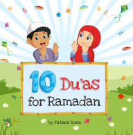 Title: 10 Du'as for Ramadan, Author: Ali Gator