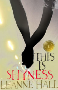 Title: This is Shyness (This Is Shyness Series #1), Author: Leanne Hall