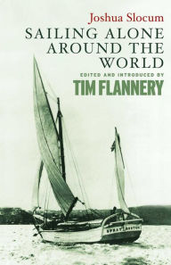 Title: Joshua Slocum, Sailing Alone Around the World, Author: Joshua Slocum