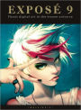 EXPOSE 9: Finest Digital Art in the Known Universe