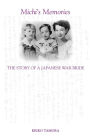 Michi's Memories: The Story of a Japanese War Bride