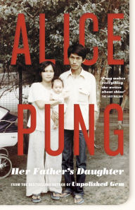 Title: Her Father's Daughter, Author: Alice Pung