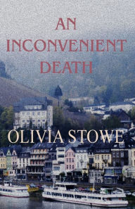 Title: An Inconvenient Death, Author: Olivia Stowe