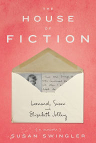 Title: The House of Fiction, Author: Susan Swingler