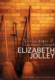 Title: The Newspaper of Claremont Street, Author: Elizabeth Jolley