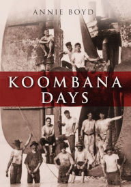 Title: Koombana Days, Author: Annie Boyd