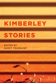 Title: Kimberley Stories, Author: Sandy Toussaint