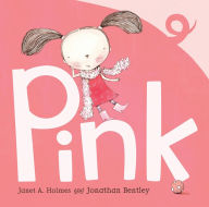 Title: Pink, Author: Janet A. Holmes