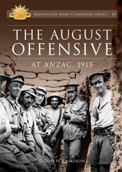 The August Offensive at ANZAC 1915