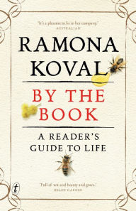 Title: By The Book: A reader's guide to life, Author: Ramona Koval
