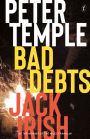 Bad Debts (Jack Irish Series #1)