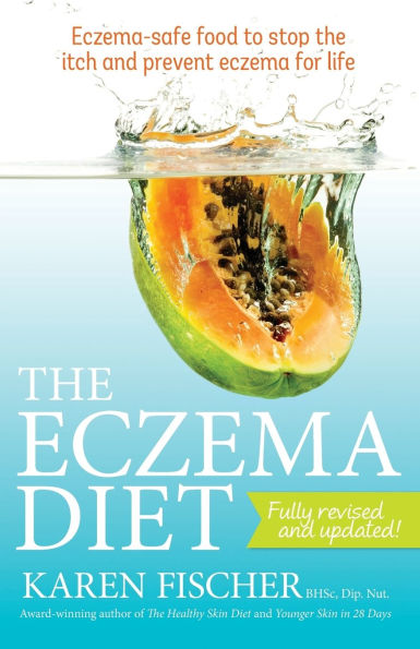 eczema Diet: Eczema-safe food to stop the itch and prevent for life