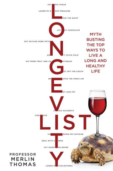 Longevity List: Myth busting the top ways to live a long and healthy life