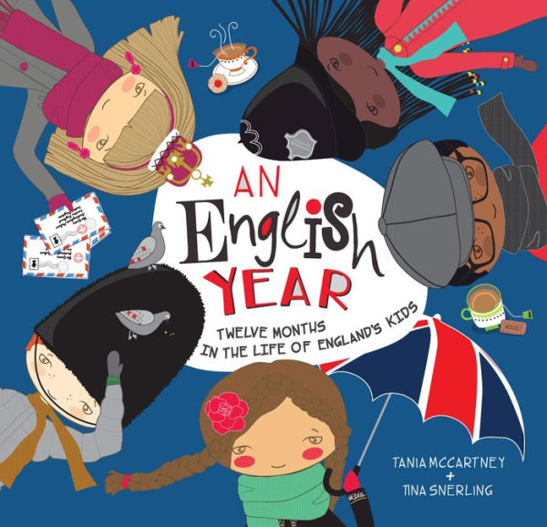 An English Year: Twelve Months in the Life of England's Kids