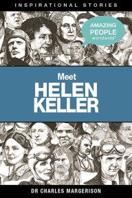 Title: Meet Helen Keller, Author: Charles Margerison