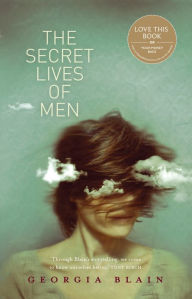 Title: The Secret Lives of Men, Author: Georgia Blain