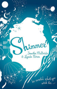 Title: Shimmer, Author: Jennifer McBride