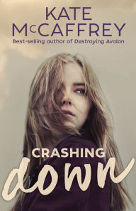 Title: Crashing Down, Author: Kate McCaffrey