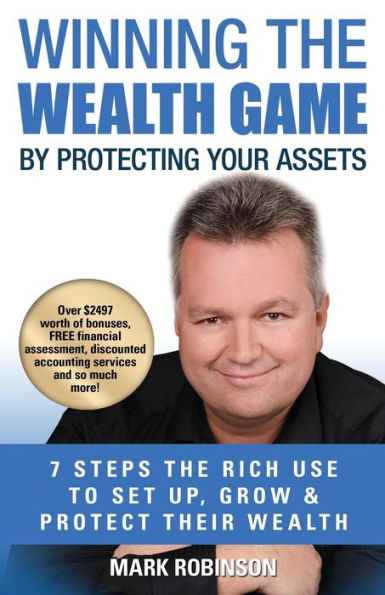 Winning The Wealth Game: By Protecting Your Assets