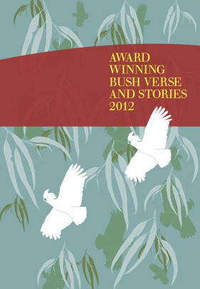 Award Winning Bush Verse And Stories 2012nook Book - 