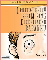 Title: Cerito-Cerito Serem Sing Diceritakno Bapakku (Javanese Edition), Author: David Downie