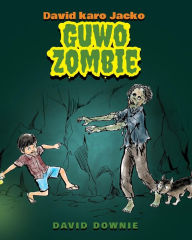 Title: David karo Jacko: Guwo Zombie (Javanese Edition), Author: David Downie