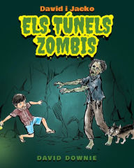 Title: David i Jacko: Els Túnels Zombis (Catalan Edition), Author: David Downie