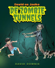 Title: David en Jacko: De Zombie tunnels (Dutch Edition), Author: Tea Seroya