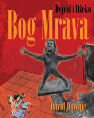 Title: Dejvid I D?eko: Bog Mrava (Serbian Latin Edition), Author: David Downie