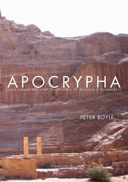 Apocrypha: Texts Collected and Translated by William O'Shaunessy