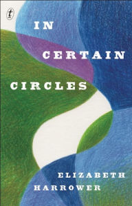 Title: In Certain Circles, Author: Elizabeth Harrower
