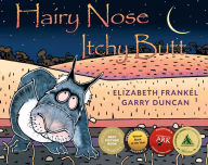 Title: Hairy Nose, Itchy Butt, Author: Garry Duncan
