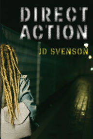 Title: Direct Action, Author: JD Svenson