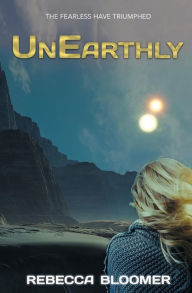 Title: UnEarthly, Author: Rebecca Bloomer