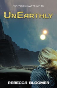 Title: UnEarthly, Author: Rebecca Bloomer