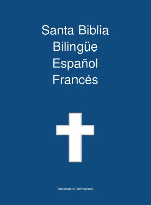 Santa Biblia Bilingue Espanol Franceshardcover - 