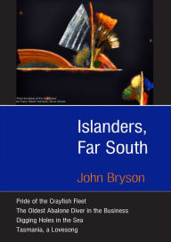Title: Islanders, Far South, Author: John Bryson