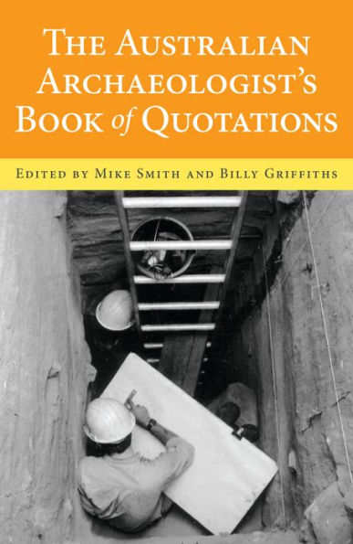 The Australian Archaeologist's Book of Quotations