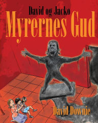 Title: David og Jacko: Myrernes Gud (Danish Edition), Author: David Downie