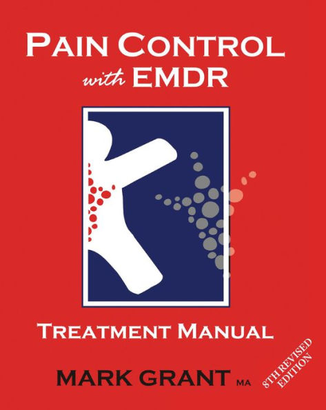 Pain Control with EMDR: Treatment manual 8th Revised Edition