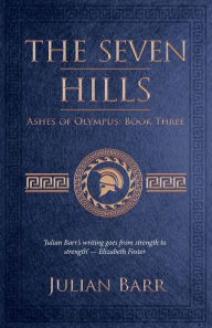 Title: The Seven Hills, Author: Julian Barr