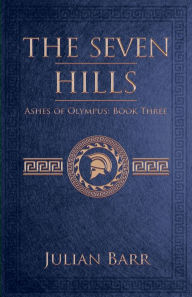 Title: The Seven Hills, Author: Julian Barr