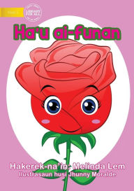 Title: I am a Flower (Tetun edition) - Ha'u ai-funan, Author: Melinda Lem