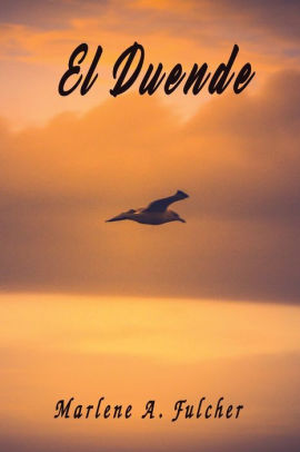El Duende By Marlene A Fulcher Paperback Barnes Noble