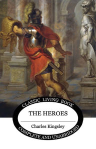 Title: The Heroes, Author: Charles Kingsley